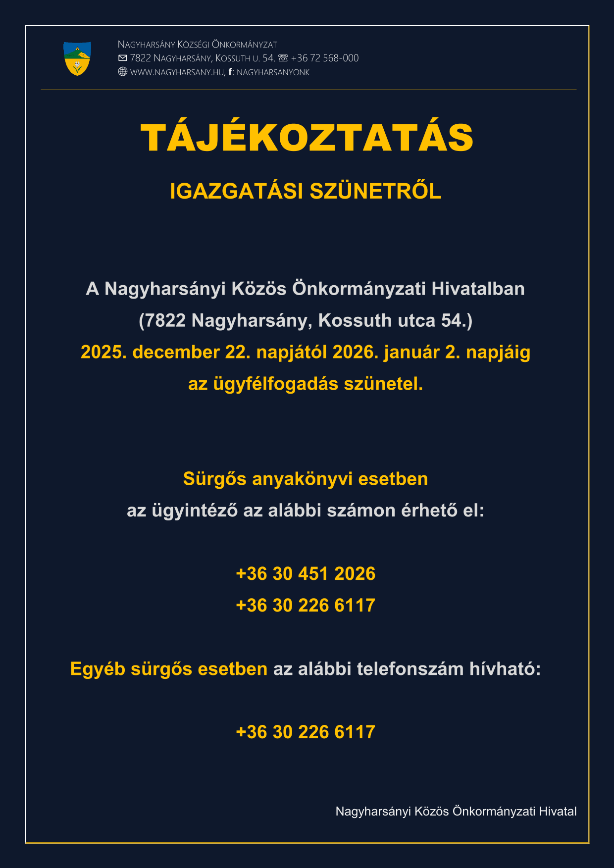 Tájékoztatás igazgatási szünetről